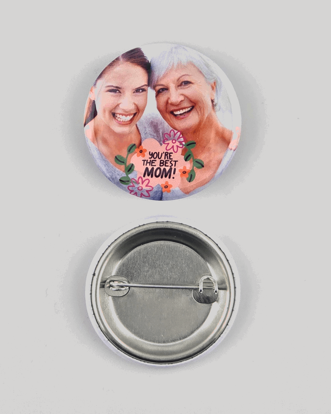 Round Premium "Mothers day" Pin - 1.5" Custom Photo