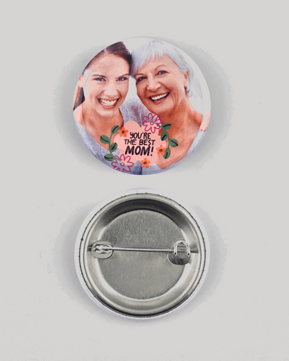 Round Premium "Mothers day" Pin - 1.5" Custom Photo