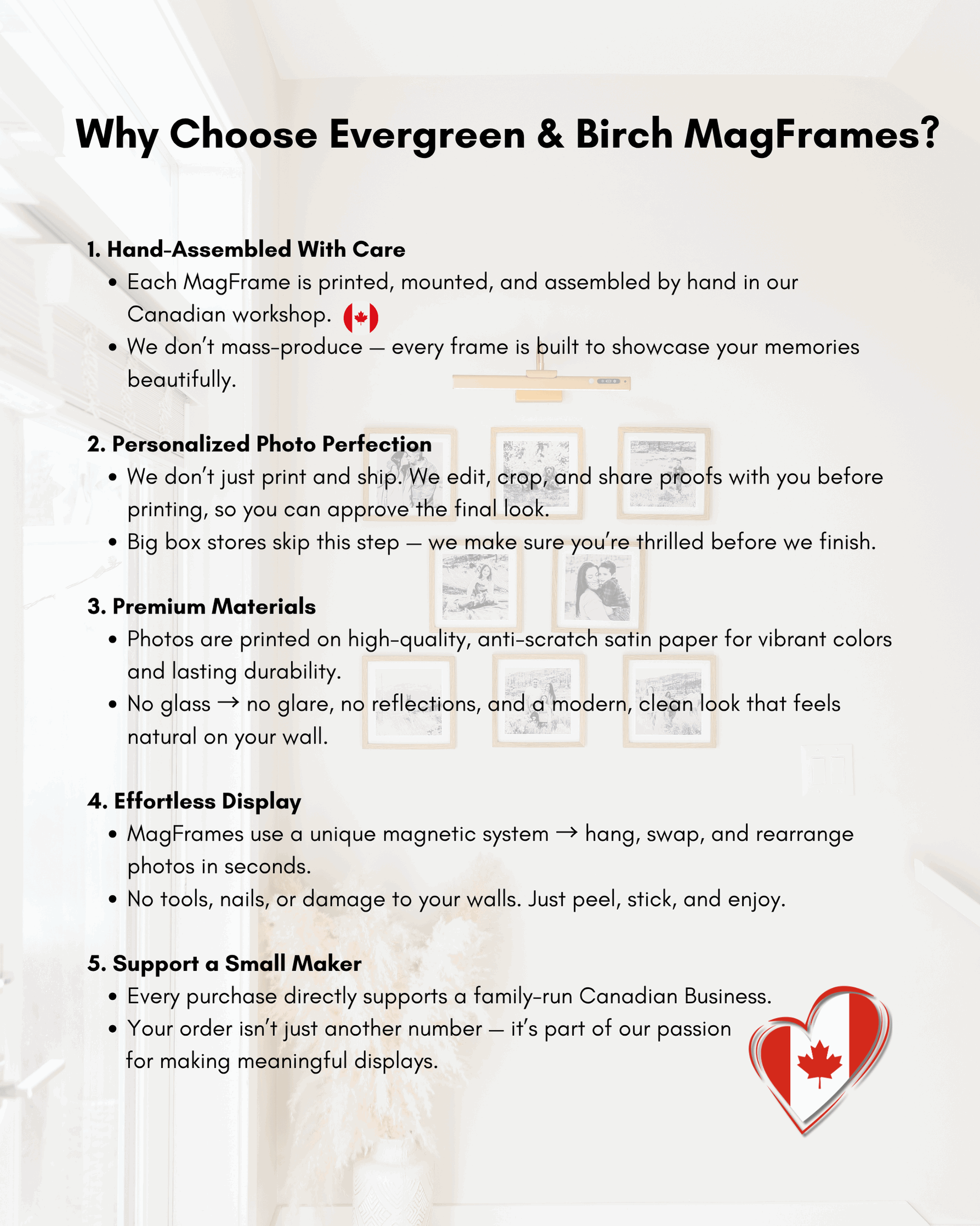 Why choose Evergreen & Birch MagFrames – Canadian made magnetic peel and stick photo frames hand-assembled with premium materials.